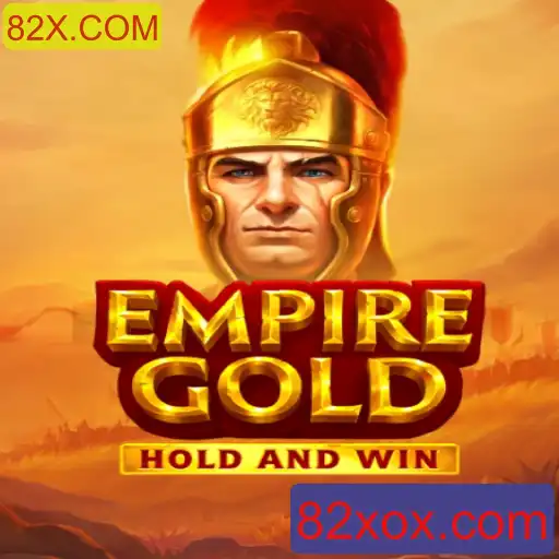Explorando EmpireGold: O Jogo de Estratégia que Fascina no 82X.COM